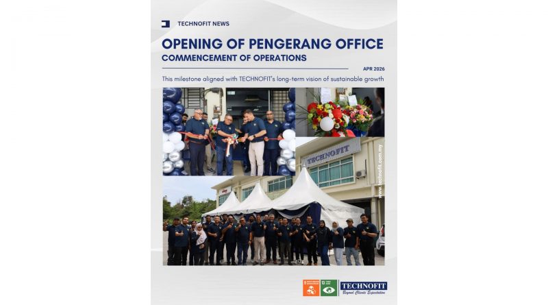 OPENING OF PENGERANG OFFICE COMMENCEMENT OF OPERATIONS