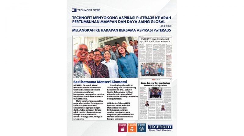 TECHNOFIT MENYOKONG ASPIRASI PuTERA35 KE ARAH PERTUMBUHAN MAMPAN DAN DAYA SAING GLOBAL