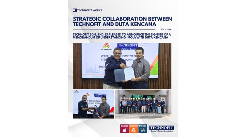 STRATEGIC COLLABORATION BETWEEN TECHNOFIT AND DUTA KENCANA